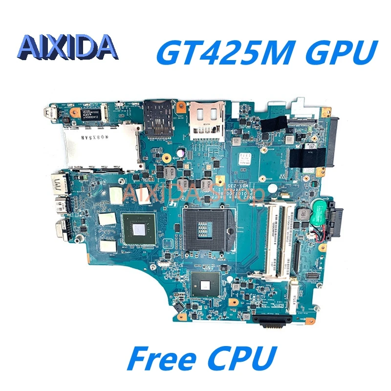 

Материнская плата AIXIDA A1796418C 1P-0107J00-8011 для ноутбука Sony, системная плата для ноутбука M932 GT425M GPU free CPU, Полная проверка