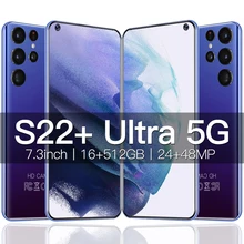 2022 S22+ Ultra Global Version 7.3 inch Smartphone 16GB+512GB cellphone 48MP Mobile Phones 5G Network Unlocked celular Handys