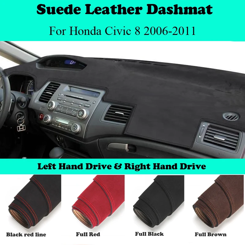 

For Honda Civic 8 FB FK FA FD 2006 2007-2011 Suede Leather Dashmat Dashboard Cover Pad Dash Mat Car-Styling Carpet Accessories