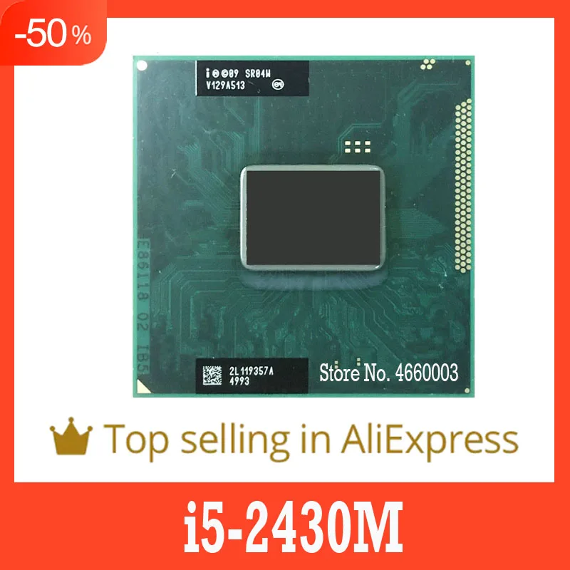 

40%off i5-2430M i5 2430M SR04W 2.4 GHz Dual-Core Quad-Thread CPU Processor 3M 35W PGA988B Original SHAOLIN original