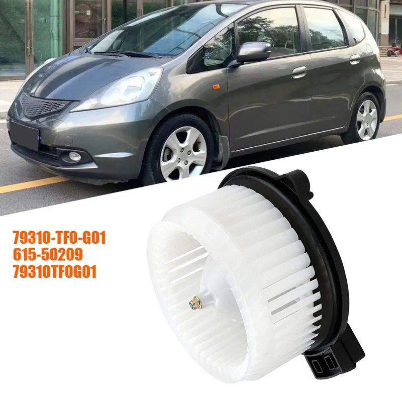 

79310-TF0-G01 Car HVAC Blower Motor Parts For Honda FIT 2009 -2014 615-50209 79310TF0G01 Air Conditioning Fan Motor