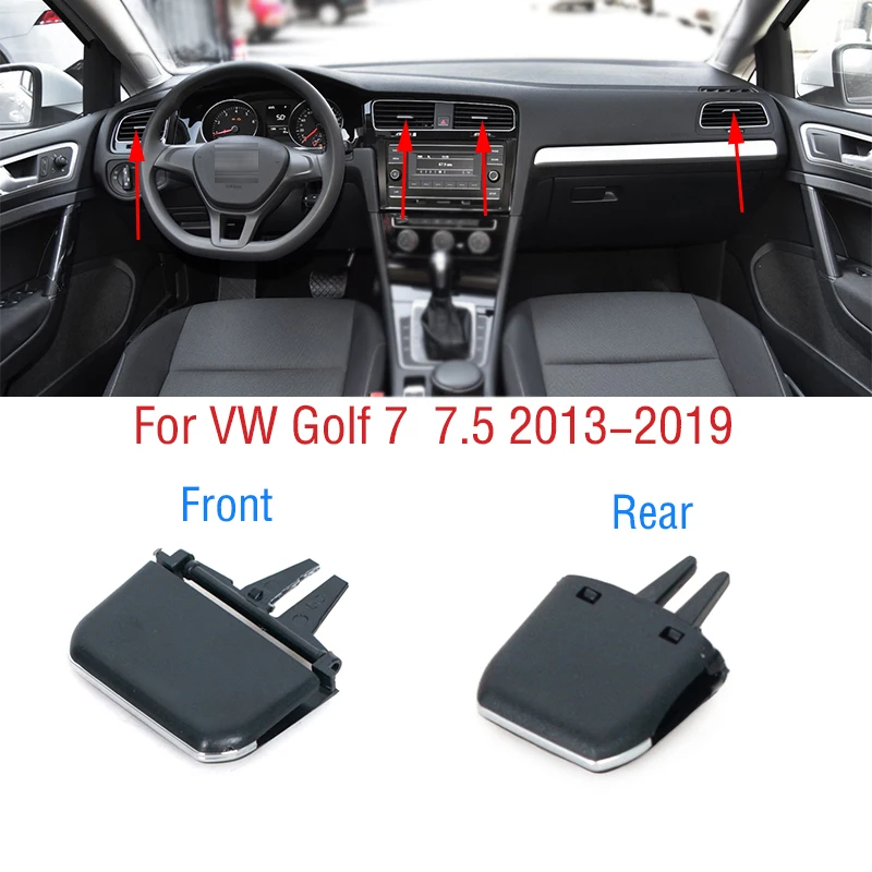 

For VW Golf 7 7.5 MK7 MK7.5 2013-2019 Car Front Dashboard Rear Air Conditioner Outlet A/C Air Conditioning Vents Tab Clip Pick
