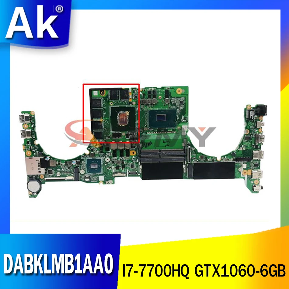 

AKEMY DABKLMB1AA0 Laptop motherboard for ASUS ROG GL503VM original mainboard I7-7700HQ GTX1060-6GB