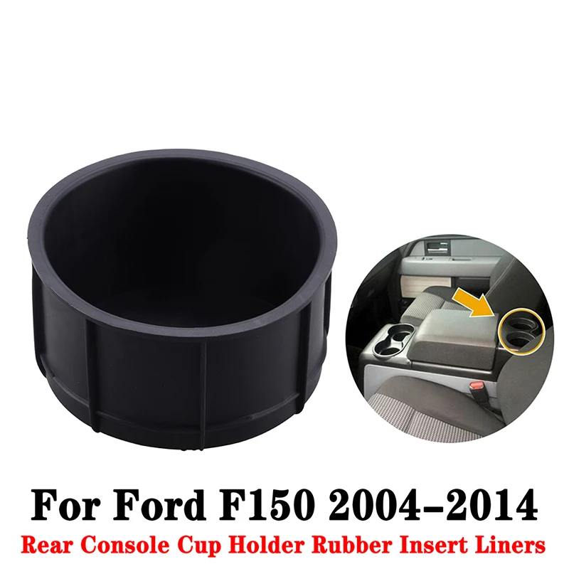 1pc Car Rear Console Rubber Cup Holder Insert Liner Fit For Ford F-150 F150 Truck 2004-2014 9L3Z1513562B Car Accessories