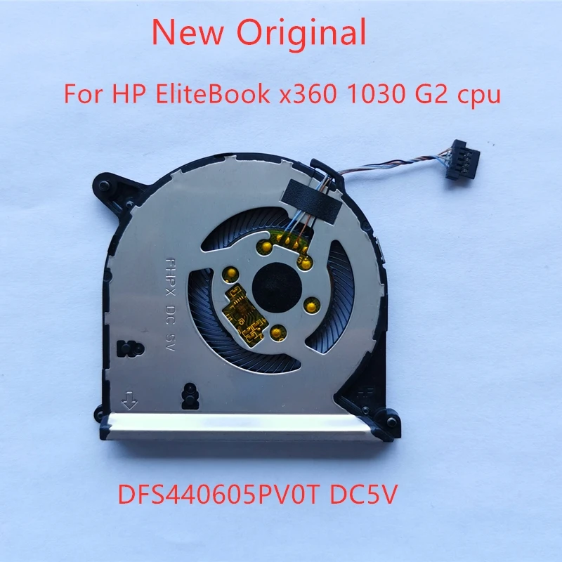 

New Original Laptop CPU Cooling Fan For HP EliteBook x360 1030 G2 Fan DFS440605PV0T 917886-001 919415-001 DC5V