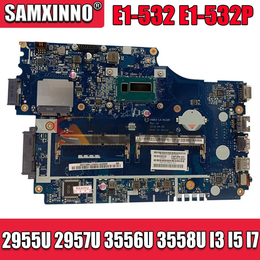 LA-9532P E1-532P материнская плата для Acer aspire E1-532 ноутбука W/ 2955U 2957U 3556U 3558U I3 I5 I7 CPU |