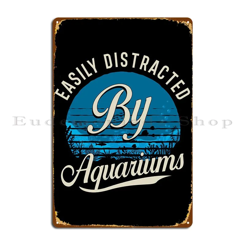 

Легко отвлекаться от Aquar, металлический знак, фотообои, дизайн, создание живописи, оловянный знак, плакат