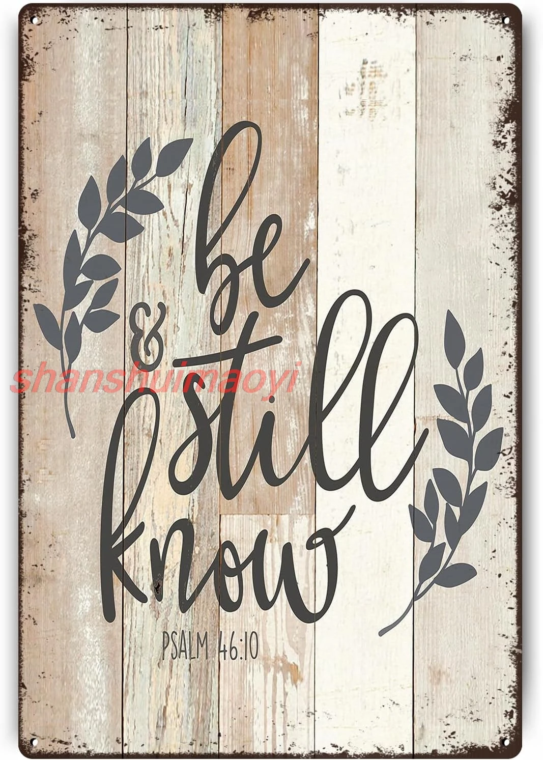 Металлическая вывеска Znzd Be Still &amp Know - Psalm 46:10