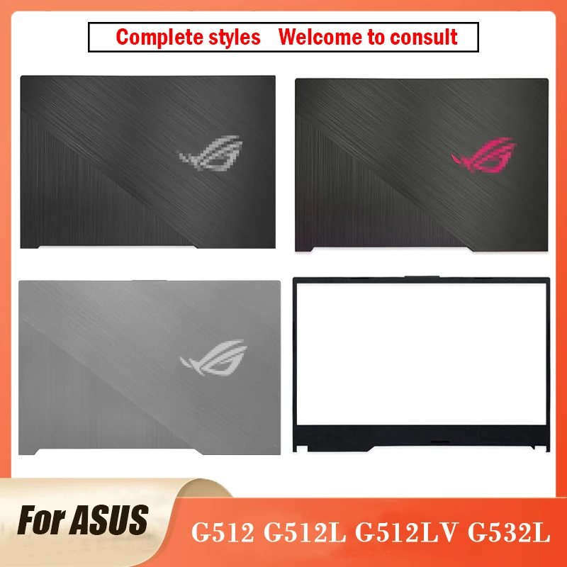 

New Original For ASUS ROG Strix SCAR G512 G512L G512LV G532L Series Laptop LCD Back Cover Front Bezel Top Case G512 G512L