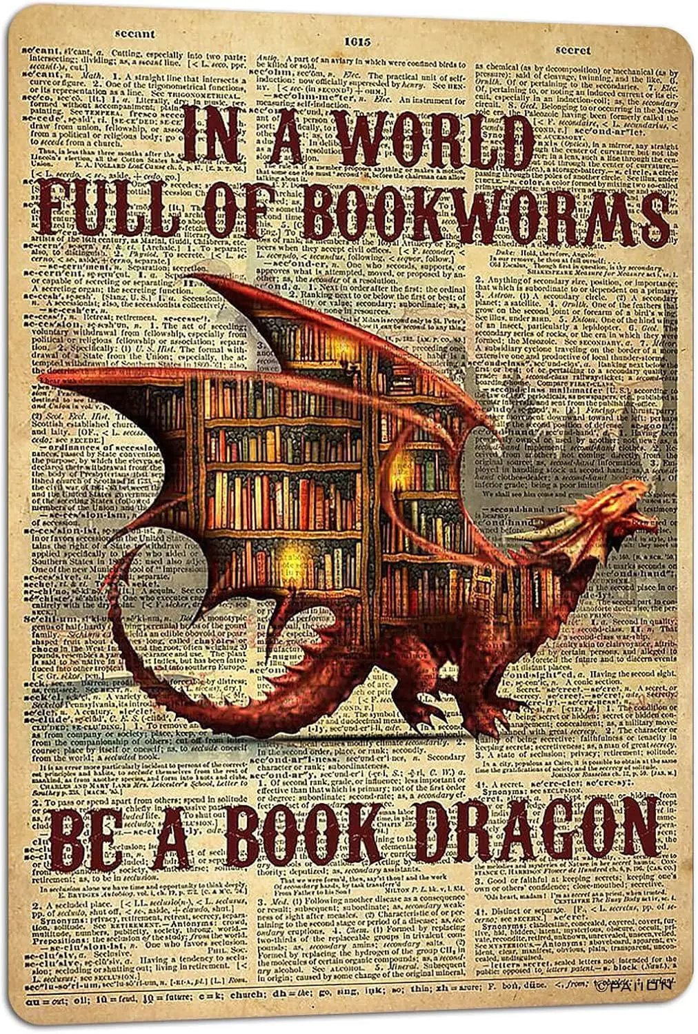 PAIION металлические жестяные знаки в мире полные книжных червей будь книгой дракон