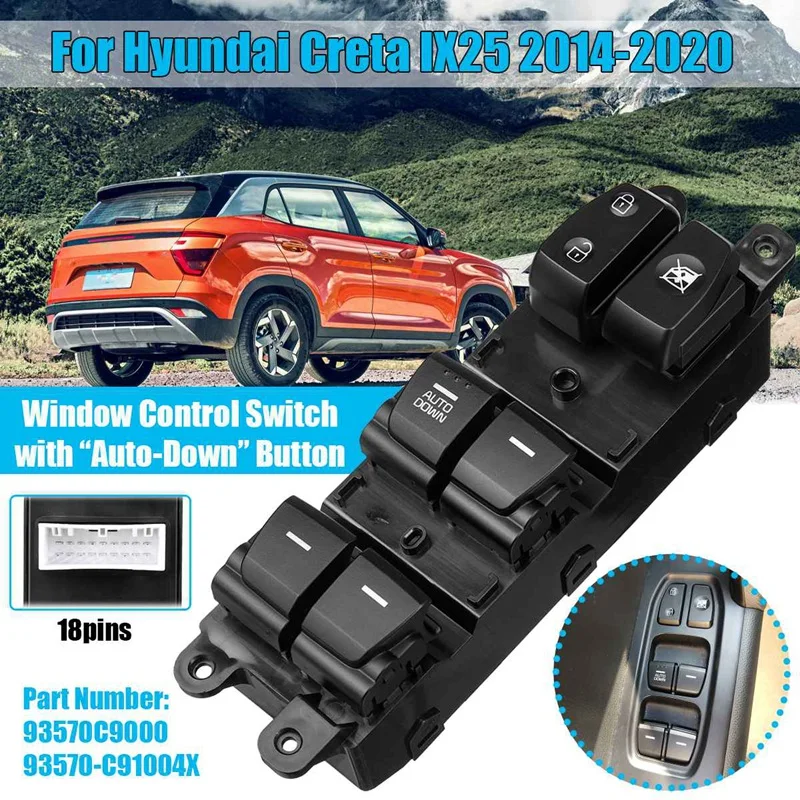 

Автомобильный переключатель управления стеклоподъемником для Hyundai IX25 Creta 93570-C91004X 93570C91004X автоматический вниз с подсветкой