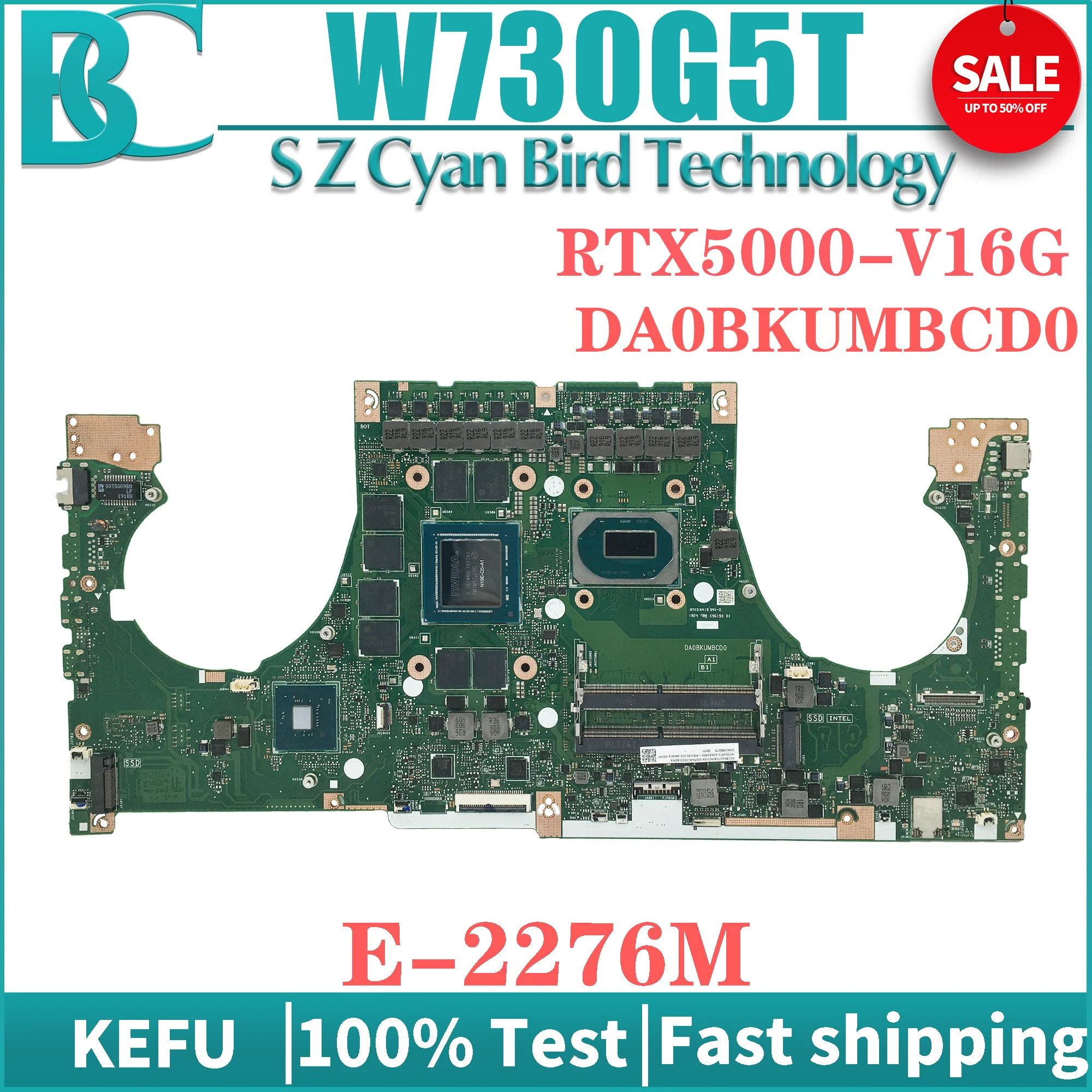 

KEFU W730G5T DA0BKUMBCD0 Mainboard E-2276M RTX 5000 V16G For ASUS ProArt Studiobook Pro X W730 W730G5TV Laptop Motherboard