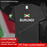 burundi burundian men t shirt custom jersey fans diy name number brand logo high street fashion hip hop loose casual t shirt