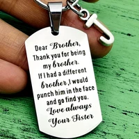 funny brother gift dear brother thank you for being my brother keychain brother birthday gift brother gifts from sister