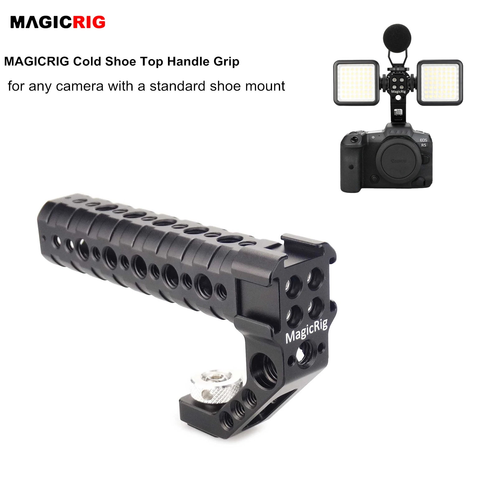 

MAGICRIG Cold Shoe Top Handle with 3 Cold Shoe Adapter Mounts for A7C A7RIII A7III A7SIII A6500 GH5 GH5S EOS R5 R6 M50 Camera