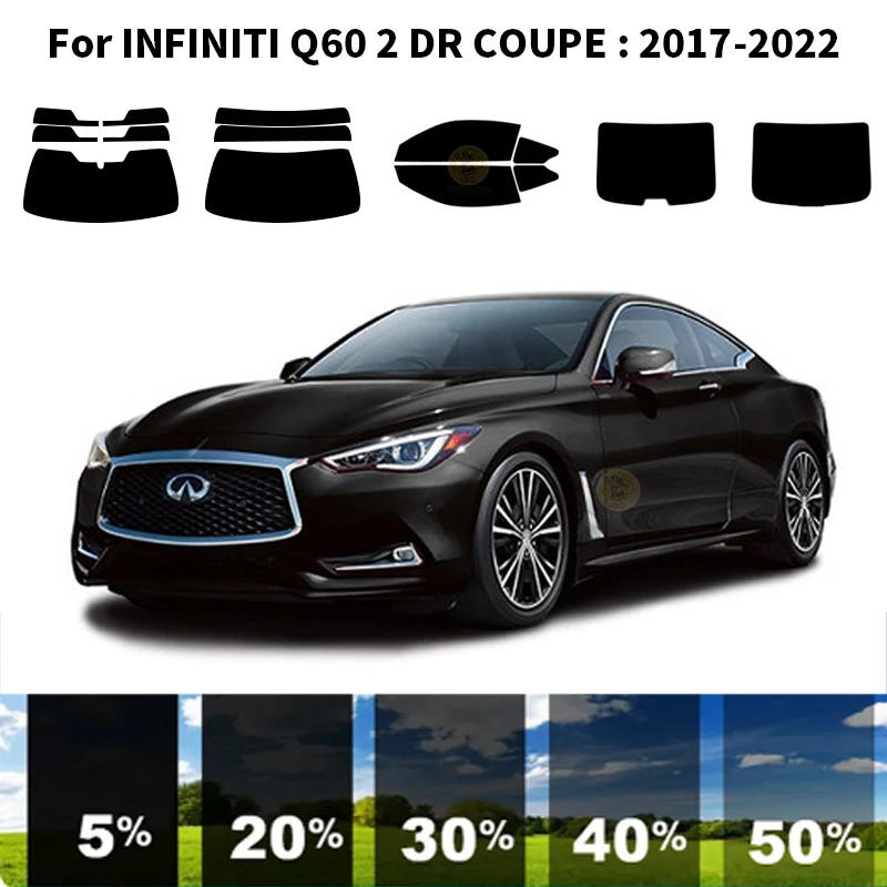 

Нанокерамическая Автомобильная УФ-пленка Precut для окна, автомобильная пленка для окна INFINITI Q60 2 DR COUPE 2017-2022