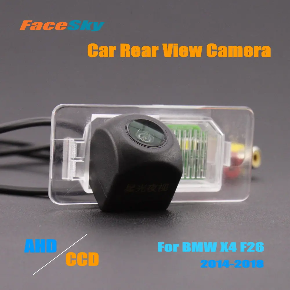 

FaceSky High Quality Car Rear View Camera For BMW X4 F26 2014-2018 Reverse Dash Cam AHD/CCD 1080P Park Image Accessories