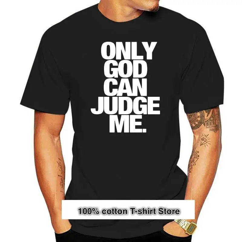 

Only God Can Judge Me-Camiseta informal Unisex, camisa con letras estampadas, ropa de calle, C209, 2022