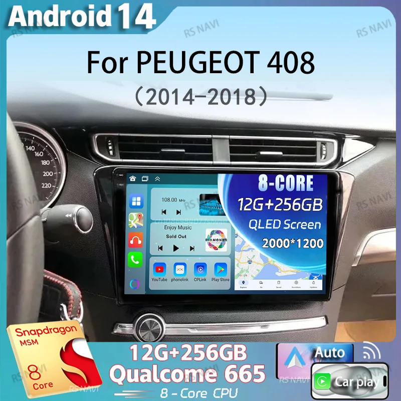 Android 14 Carplay авто радио для PEUGEOT 408 2014-2018 5GWifi + 4G мультимедийный видеоплеер GPS стерео