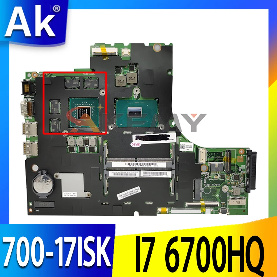 

Akemy For Lenovo Ideapad 700-17ISK Motherboard 15221-1 448.06R01.0011 CPU I7 6700HQ + GTX950M 4GB 100% Test Work FRU 5B20M07198