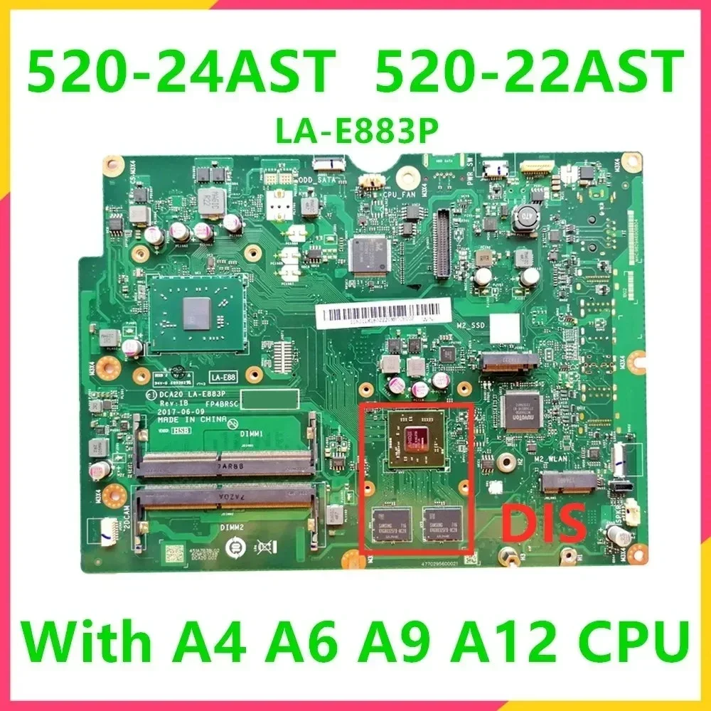 Фото DCA20 LA-E883P для материнской платы моноблока 520-22AST 520-24AST с процессорами CPU-A4-9120U A6-9220U A9-9420U A12-9720U DDR4 №2