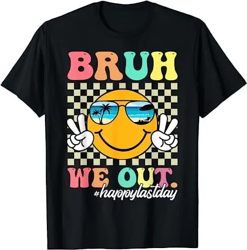 Смешная футболка Bruh We Out Last Day Of School для летних каникул учителя отпуска студентов