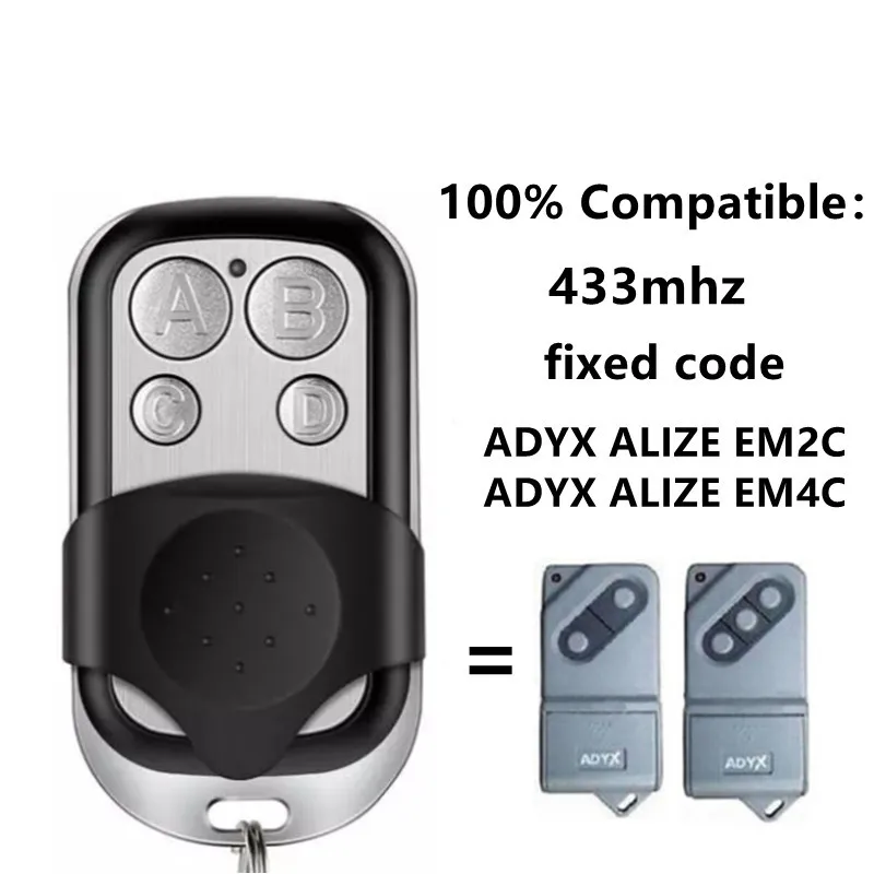 

Clone ADYX ALIZE EM2C EM4C Gate Garage Door Opener Remote Control 433mhz 433.92MHz Fixed Code Battery Include