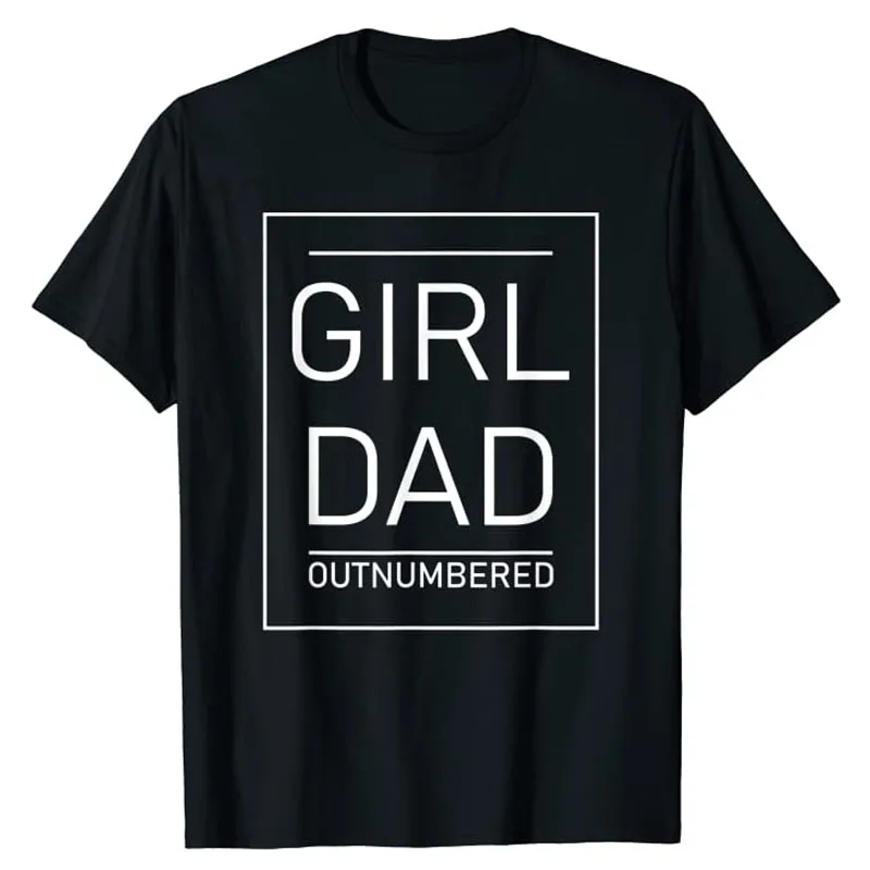 

Outnumbered Dad of Girls Shirt Men Fathers Day for Girl-Dad T-Shirt Gift Sayings Quote Letters Printed Daddy Graphic Tee Tops