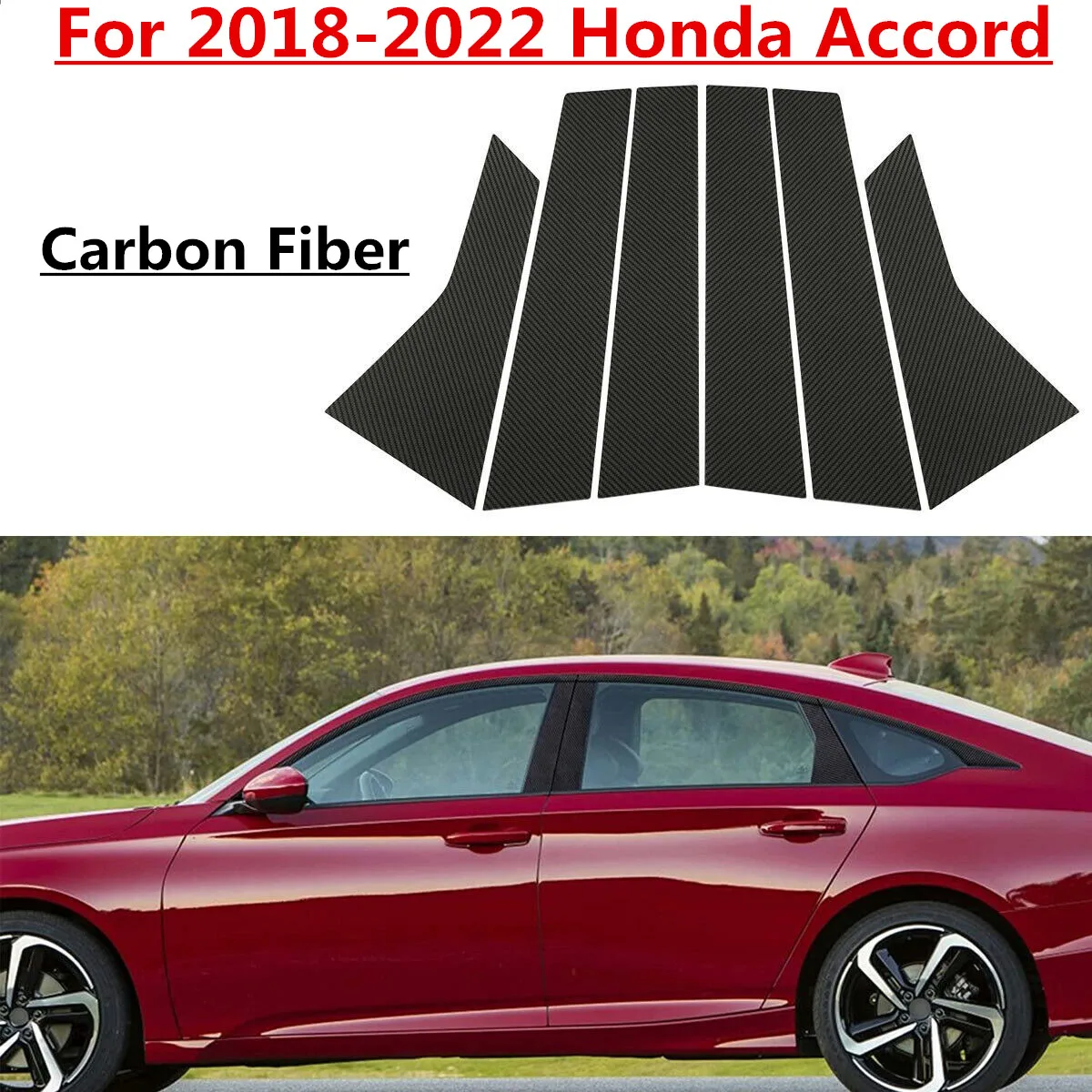 

6Pcs Carbon Fiber Window Pillar Post Door Trim Cover For Honda Accord 2018 2019 2020 2021 2022
