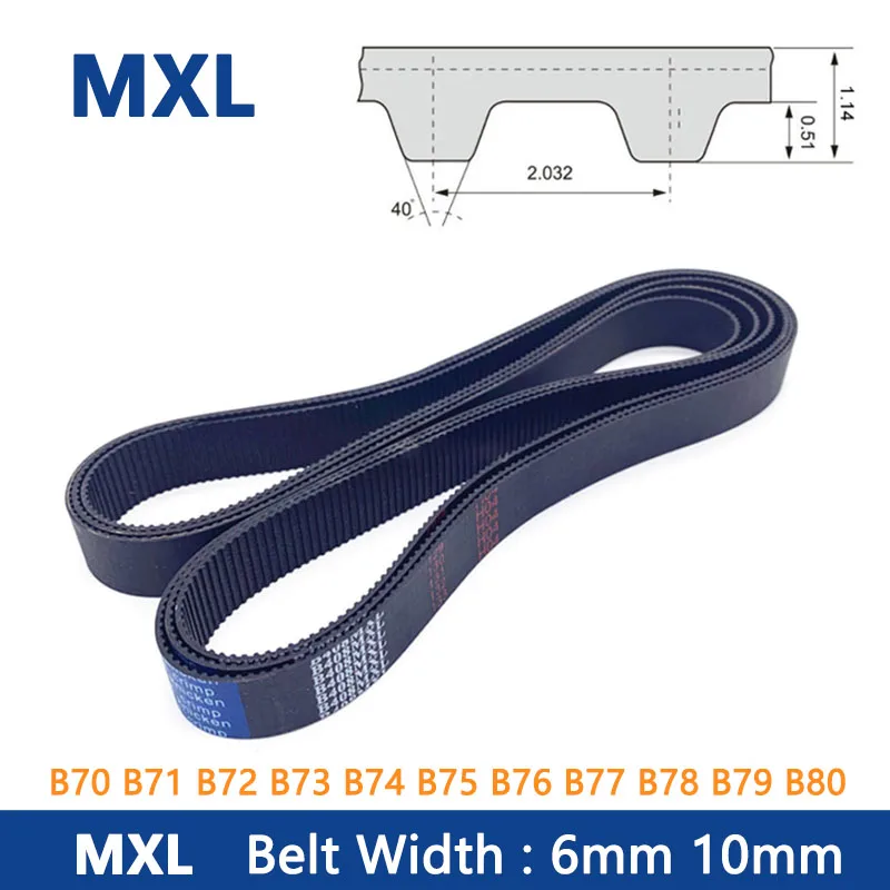

1pc MXL Timing Belt Width 6mm 10mm 3D Printer Parts Rubber Closed Loop Drive Synchronous Belt B70 B71 B72 B73 B74 B75-B80MXL