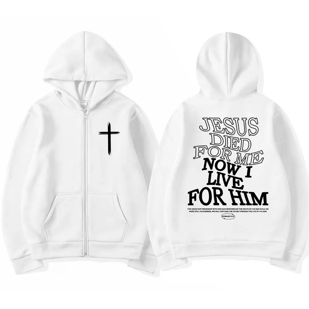 Христианский Иисус Толстовки на молнии Died for Me Now I Live Him Bible Verse Кардиган Толстовка