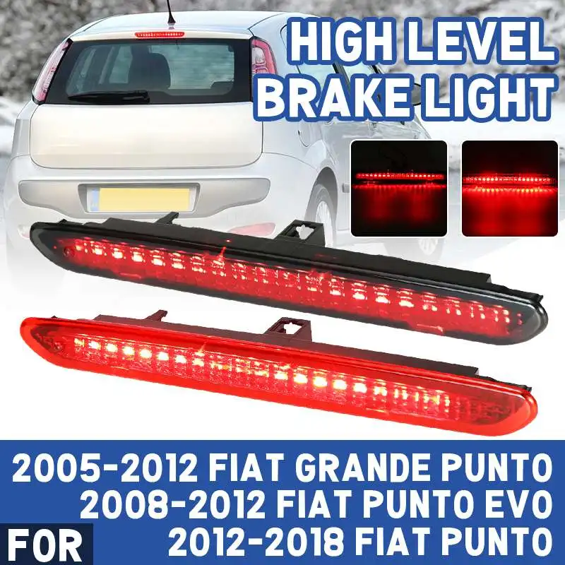 

Car Third Brake light Led Rear Light High Level brake Lamp Signal lamp for Fiat Punto Evo for Abarth Grande Punto Evo 2005-2018