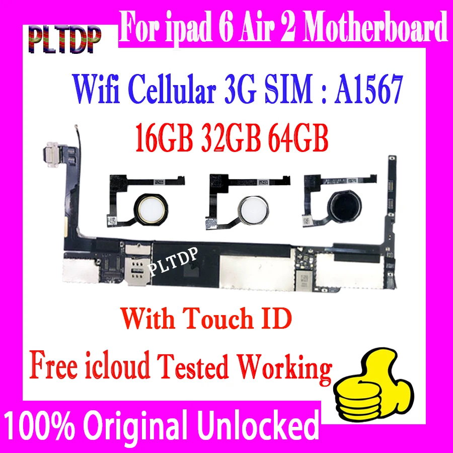A1567 Wifi Cellular Version For iPad 6 Air 2 Motherboard With NO Touch ID 16g 32gb 64gb Logic boards Free iCloud Original Unlock