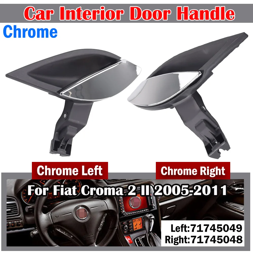 Fiat Croma 2 Ii 2005-2011 Ручки Внутренней Двери Левый/правый Передний/задний Хромированный