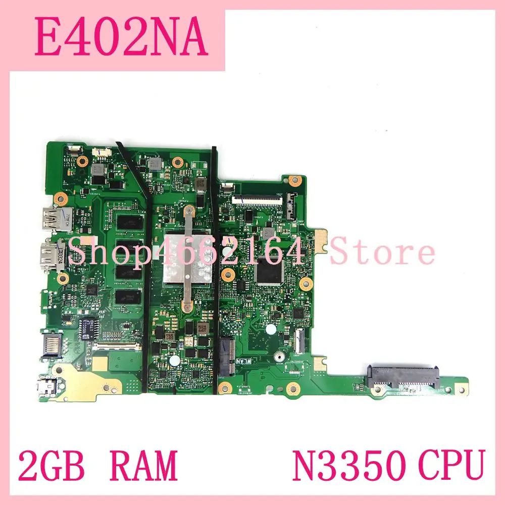 Mainboard para Asus E402n E402na Placa-mãe do Portátil 90nb0c50-r00050 100% Testado ok E402na Main_bd.2g N3350u as Placa-mãe para notebook