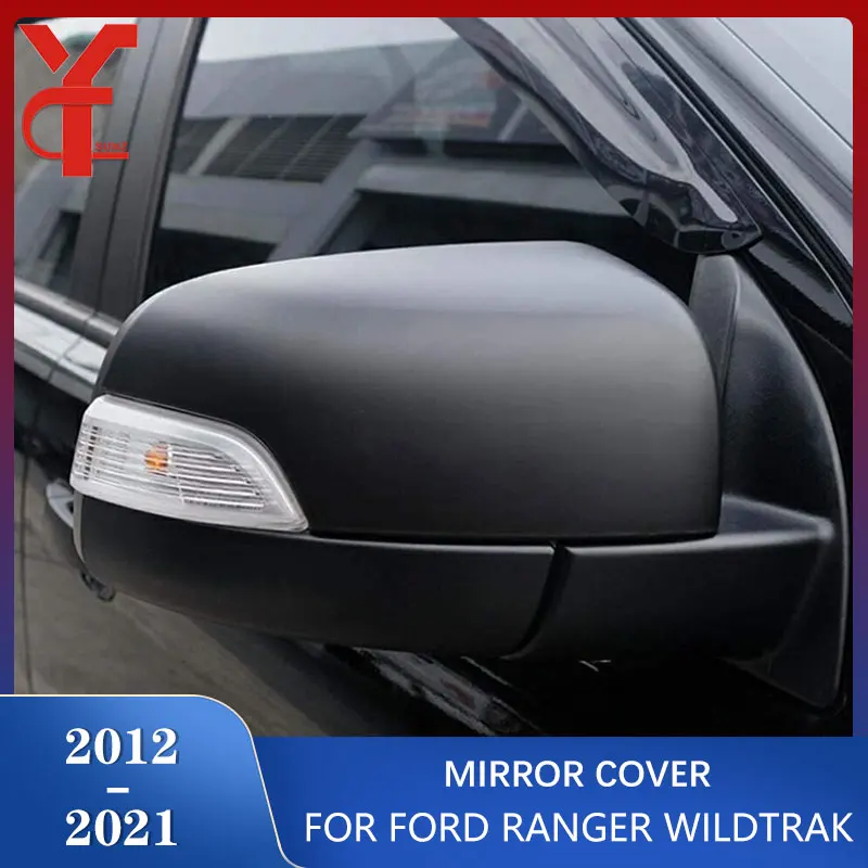 

Car Side Rearview Mirror Cover For Ford Ranger Wildtrak T6 T7 T8 2012 2013 2014 2015 2016 2017 2018 2019 2020 2021 Double Cabin