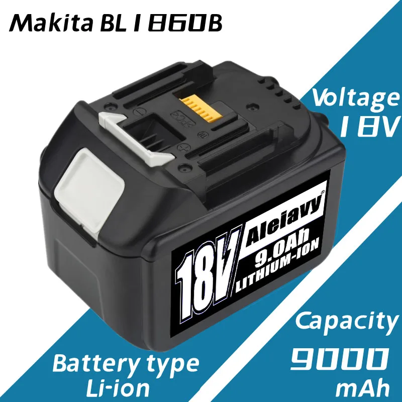 

18650 Battery Rechargeable Lithium-ion BL1860B 18V 9000mAh, for Makita BL1860B BL1880 BL1830 BL1850 BL1860B Aleaivy New