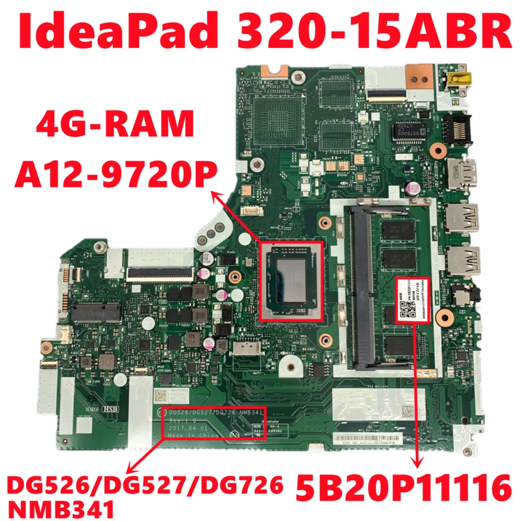 

FRU:5B20P11116 For Lenovo IdeaPad 320-15ABR Laptop Motherboard DG526/DG527/DG726 NMB341 NM-B341 With A12-9720P 4G-RAM Tested OK