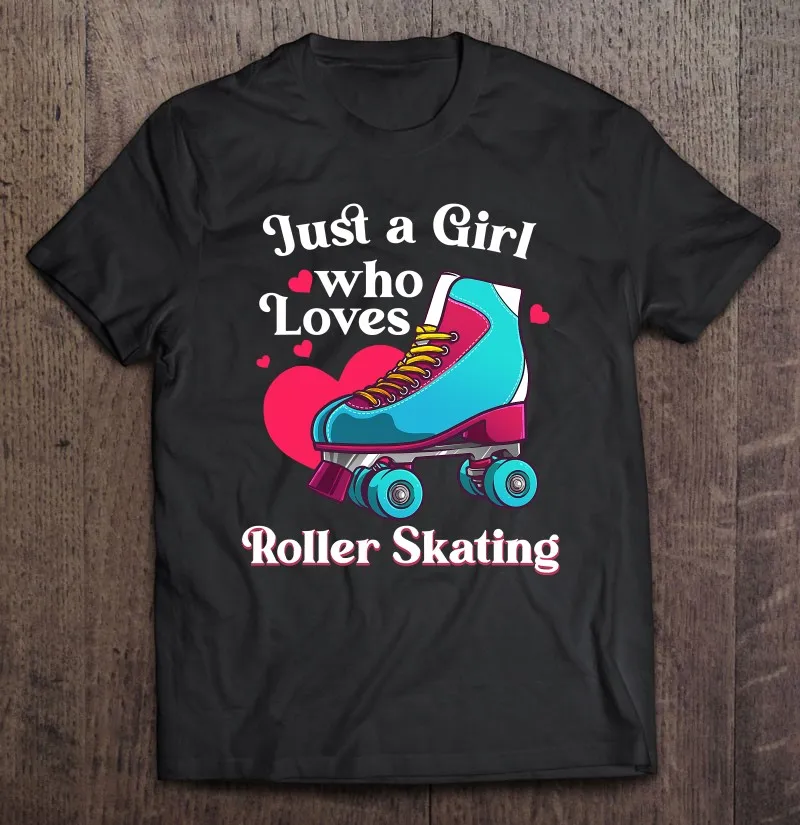 

Funny Roller Skating Gift For Girls Women Cool Roller Skate Oversized T-Shirt Top Tshirts For Men T Shirt Women Blouses Blank