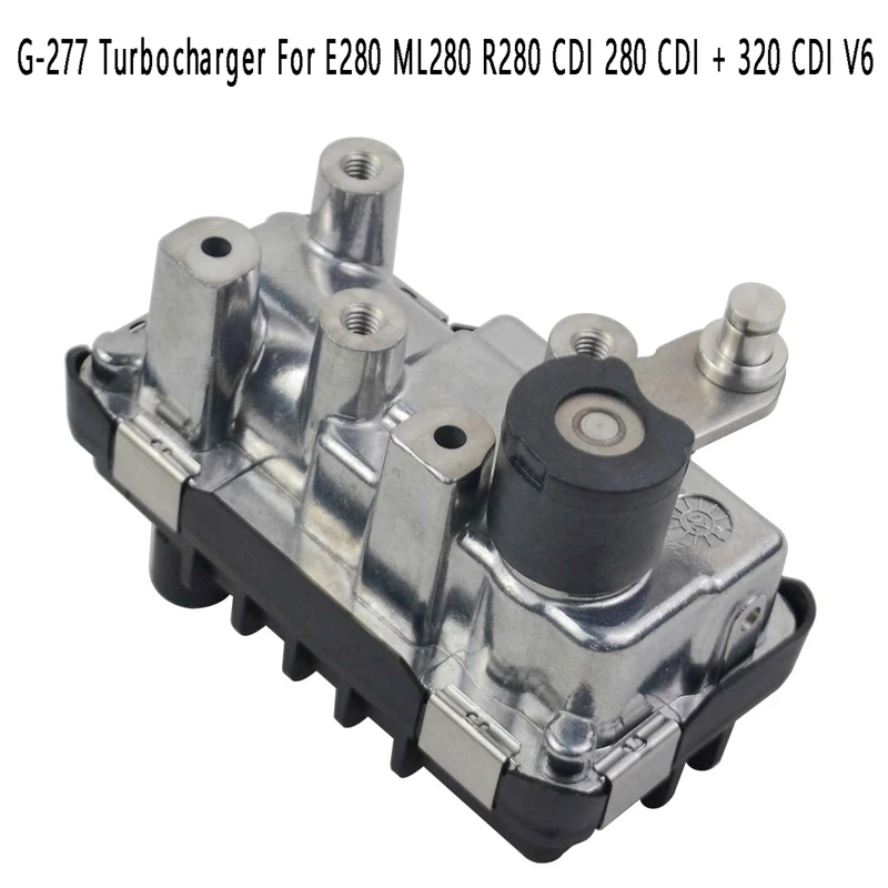 

Turbocharger Actuator G-277 Turbocharger For Mercedes Benz E280 ML280 R280 CDI 280 CDI + 320 CDI V6 G-219 6NW008412