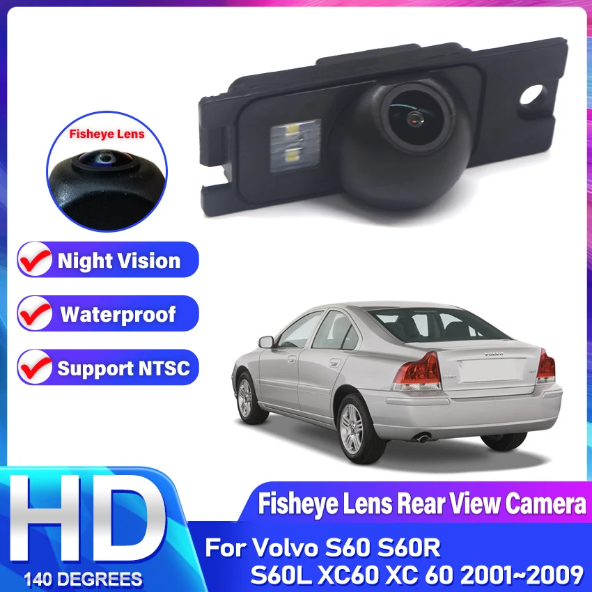 HD 1080P 140 ° рыбий глаз камера заднего вида для Volvo S60 S60R S60L XC60 XC 60 2001 ~ 2005 2006 2007 2008 2009