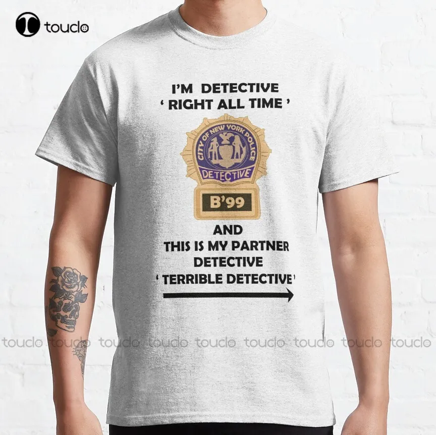 

Классическая мужская футболка с надписью I Detective «Right All Time» Brooklyn Nine, забавная художественная уличная одежда с короткими рукавами, мультяшная футболка