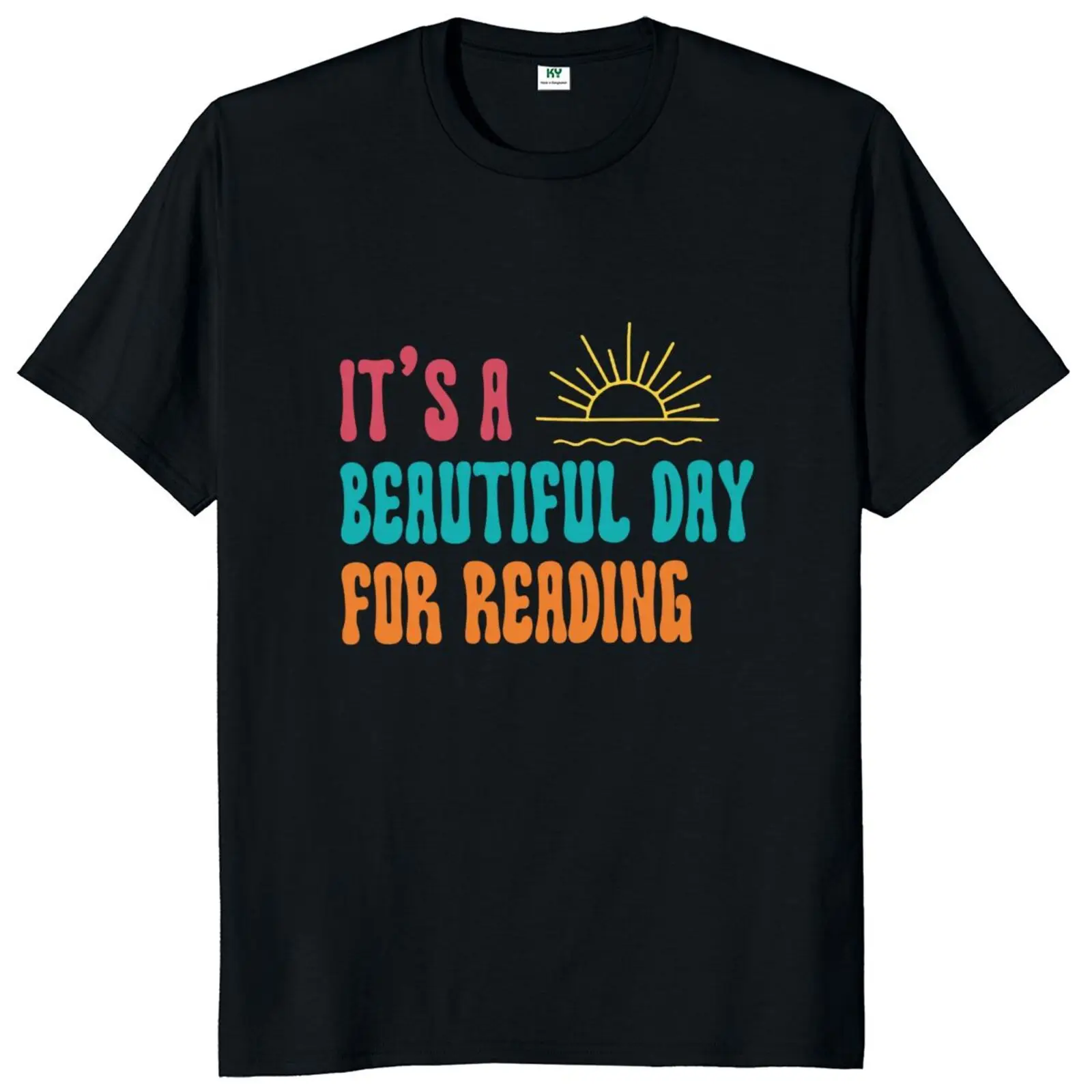 

It's A Beautiful Day For Reading T Shirt School Librarian Teacher Reading Book Lovers Tee Tops Cotton Unisex Casual Soft T-shirt