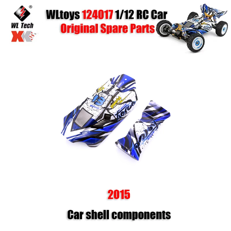 

WLtoys 124017 1/12 RC Car Original Spare Parts 2015 Car Shell Components
