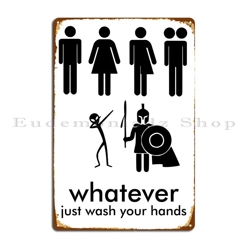 

Whatever Funny Washroom Metal Plaque Create Designs Wall Decor Wall Decor Cinema Tin Sign Poster