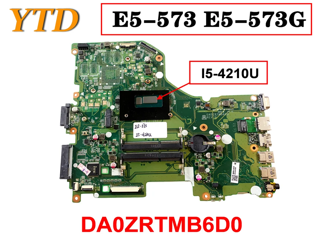 

Оригинальная материнская плата для ноутбука ACER Aspire E5-573 E5-573G DA0ZRTMB6D0, протестирована, хорошая Бесплатная доставка