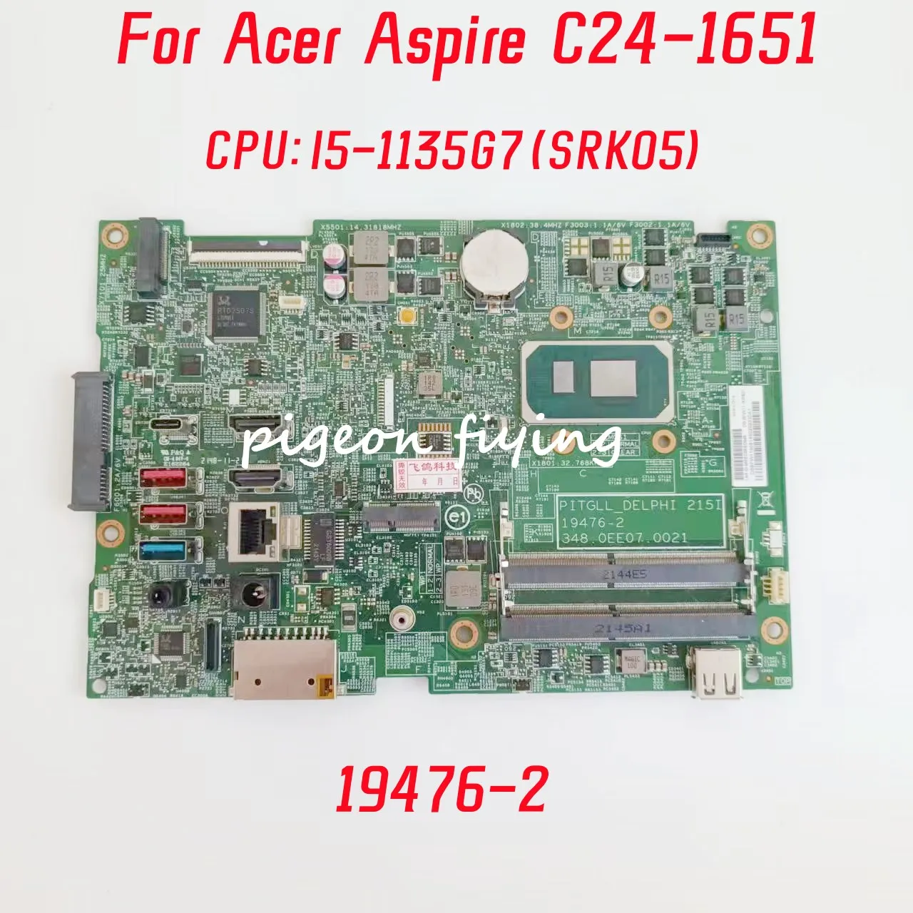 

19476-2 Mainboard For Acer Aspire C24-1651 Laptop Motherboard CPU: I5-1135G7 SRK05 100% Test OK