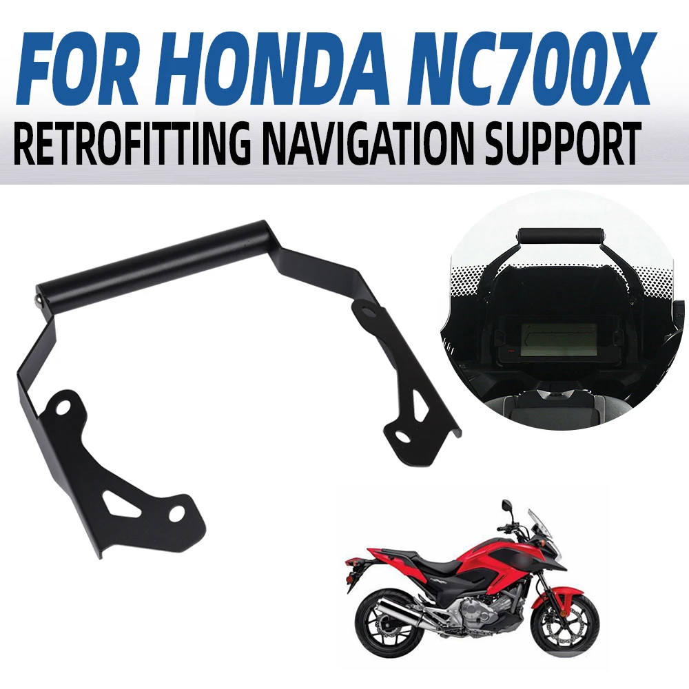 

Motorcycle Accessories GPS Holder Mobile Phone Navigation Stand Bracket for Honda NC700X NC 700 X 2021