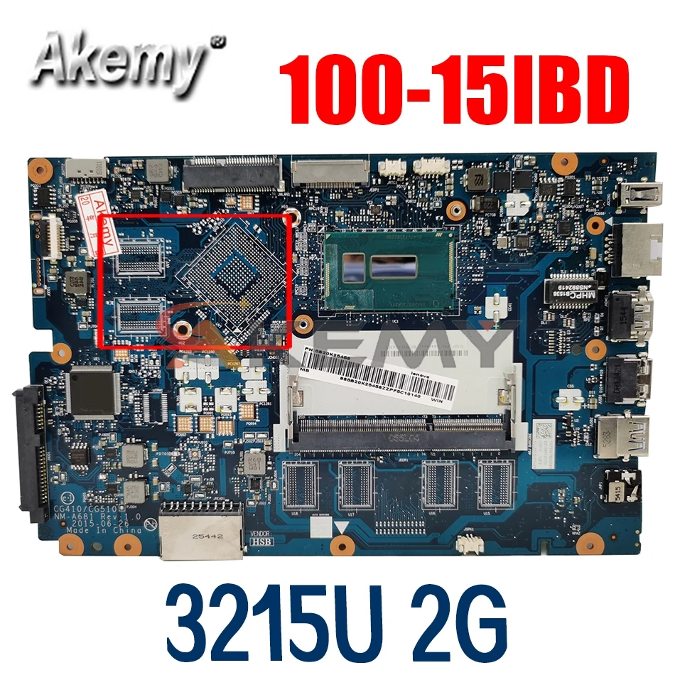 

Материнская плата Akemy CG410 CG510 для ноутбука Lenovo Ideapad 100-15IBD 100 15IBD, материнская плата 3215U + 2 Гб ОЗУ