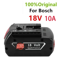 100original18v 10ah rechargeable lithium ion battery for bosch 18v 6 0a backup battery portable replacement bat609